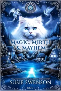 Magic, Mirth & Mayhem (The Havenwood Cove Cozy Mysteries #1)