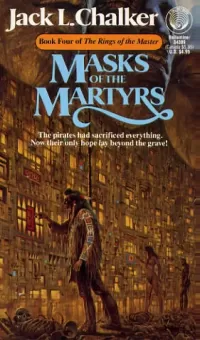 Masks of the Martyrs (The Rings of the Master #4)