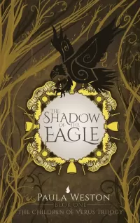 The Shadow of the Eagle (The Children of Verus #1)