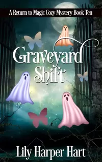 Graveyard Shift (A Return to Magic Cozy Mystery #10)