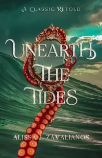 Unearth the Tides: A Retelling of 20,000 Leagues Under the Sea (A Classic Retold)