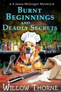 Burnt Beginnings & Deadly Secrets (Jenna McGregor Mystery Series)