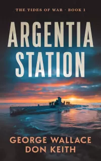 Argentia Station (The Tides of War #1)