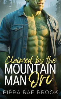 Claimed by the Mountain Man Orc: A Bite-Sized Monster Romance (The Men of Orc Mountain #2)