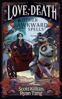 Love, Death & Other Awkward Spells: A Necromantic Cozy Fantasy (Bathurst Academy of Post-Mortem Studies #1)