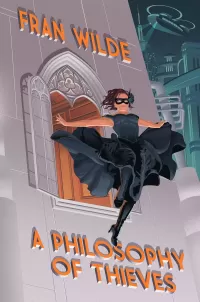A Philosophy of Thieves (The Canarvier Files #1)