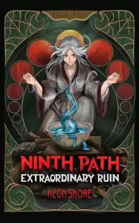 Extraordinary Ruin (Ninth Path #2)