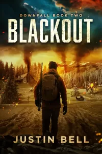Blackout: A Post-Apocalyptic EMP Survival Thriller (Downfall #2)