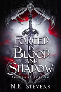 Forged in Blood and Shadow (The Blood of the Vel'kai #1)