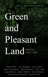 Green and Pleasant Land: Great British Horror 1 (Something Peculiar #1)