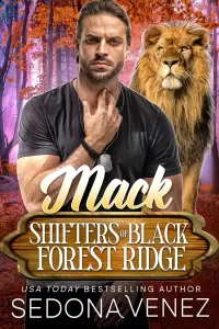 Shifters of Black Forest Ridge: Mack (Shifters of Black Forest Ridge Romance #3)