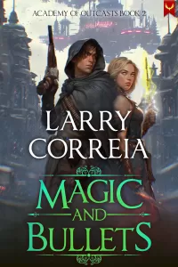 Magic and Bullets (Academy of Outcasts #2)