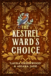 The Kestrel Ward's Choice (Purple Oak Oasis #5)