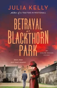 Betrayal at Blackthorn Park (Evelyne Redfern #2)