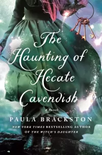 The Haunting of Hecate Cavendish (The Hecate Cavendish Series #1)