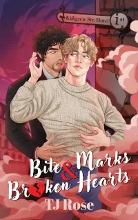 Bite Marks & Broken Hearts (The Killigrew Street Case Files #1)