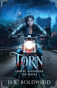 Torn (Corpse Whisperer, the Series #3)