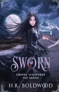 Sworn (Corpse Whisperer, the Series #2)