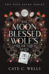 The Moon Blessed Wolf's Rejected Mate (The Five Packs #7)
