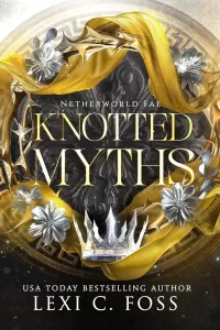 Knotted Myths (Netherworld Fae #3)
