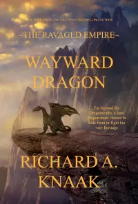 Wayward Dragon (The Ravaged Empire #0.5)