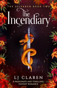 The Incendiary (The Selvaren #2)