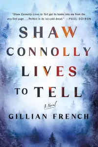 Shaw Connolly Lives to Tell (A Shaw Connolly Mystery #1)