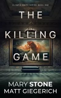The Killing Game (Olympia Smith FBI Mystery Series #1)