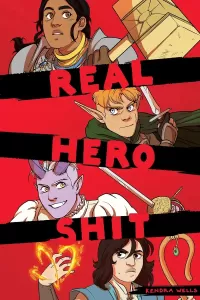 Real Hero Shit (Real Hero Shit #1)