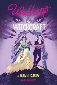 Weddings & Witchcraft (Mating and Monsters #2)