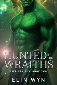 Hunted by the Wraiths (Rift Wraiths #2)