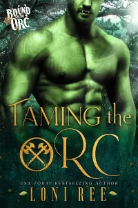 Taming the Orc (Bound to the Orc #1)