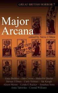 Major Arcana: Great British Horror 7 (Something Peculiar #7)