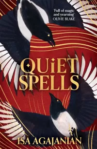 Quiet Spells (Spells for Life and Death #2)