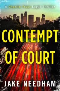 CONTEMPT OF COURT (The Charlie Trust legal thrillers #2)