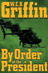 By Order of the President (Presidential Agent #1)