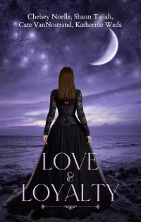 Love and Loyalty: A Collection of Fantasy Fairy Tale Retellings (Fairy Tale Frenzy)