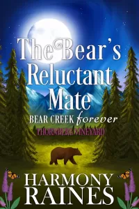 The Bear's Reluctant Mate: A Cozy Small Town Shifter Romance (Bear Creek Forever: Thornberg Vineyard #3)