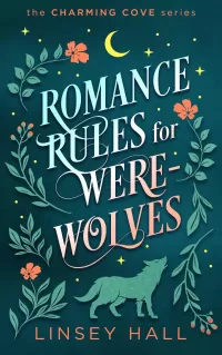 Romance Rules for Werewolves (Charming Cove #3)