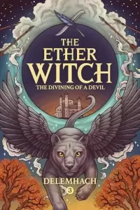 The Divining of a Devil (The Ether Witch #3)