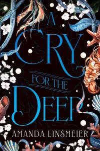 A Cry for the Deep (The Three Bells Trilogy #2)