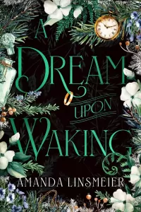 A Dream Upon Waking (The Three Bells Trilogy #3)