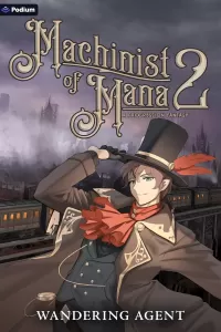 Machinist of Mana 2: A Progression Fantasy (Machinist of Mana #2)