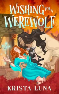 Wishing for a Werewolf: A Cozy Fantasy Romance (Ferndale Falls Forever #2)