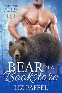 Bear In A Bookstore (Estes Park Shifters #3)