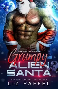 Grumpy Alien Santa: A silver fox sci fi alien romance novella (Asemsa #1)