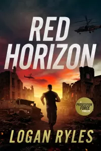 Red Horizon: A Prosecution Force Thriller (The Prosecution Force Thrillers #10)
