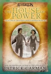 The House of Power (Atherton #1)