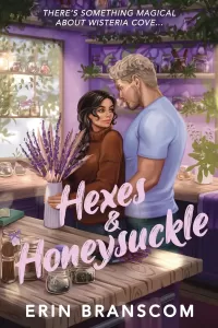 Hexes & Honeysuckle (Wisteria Cove #3)