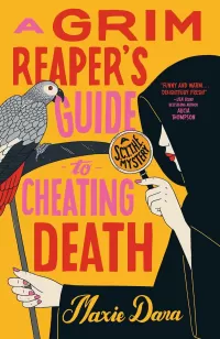 A Grim Reaper's Guide to Cheating Death (SCYTHE Mysteries #2)